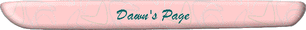 Dawn's Page