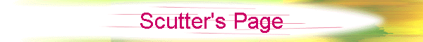 Scutter's Page